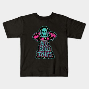 no bad trips Kids T-Shirt